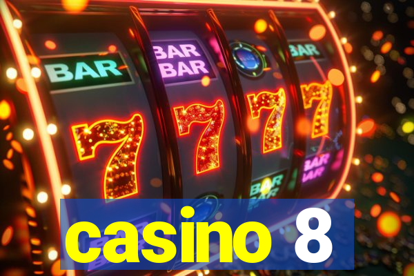casino 8